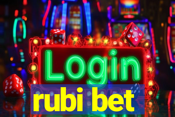 rubi bet